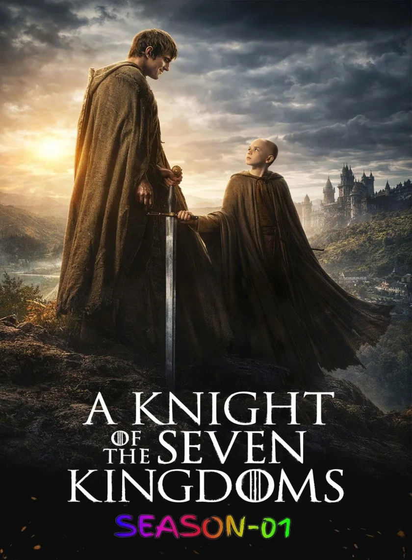 A Knight of the Seven Kingdoms S01 (2026) (Hindi + English) Dual Audio Completed Web Series HEVC ESub