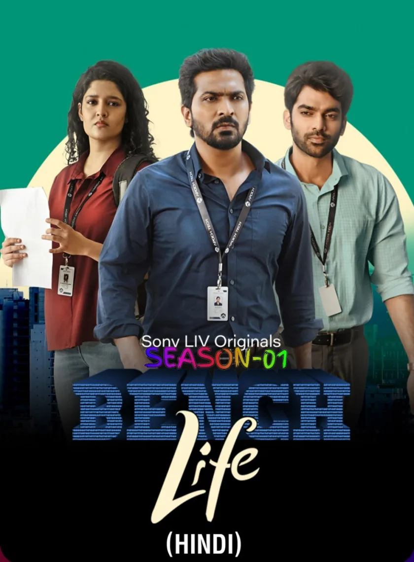 Bench Life S01 (2024) South Hindi Dubbed Completed Web Series HEVC ESub