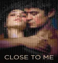 Close To Me (2024) (Hindi + Italian) Dual Audio Hollywood Movie HD ESub